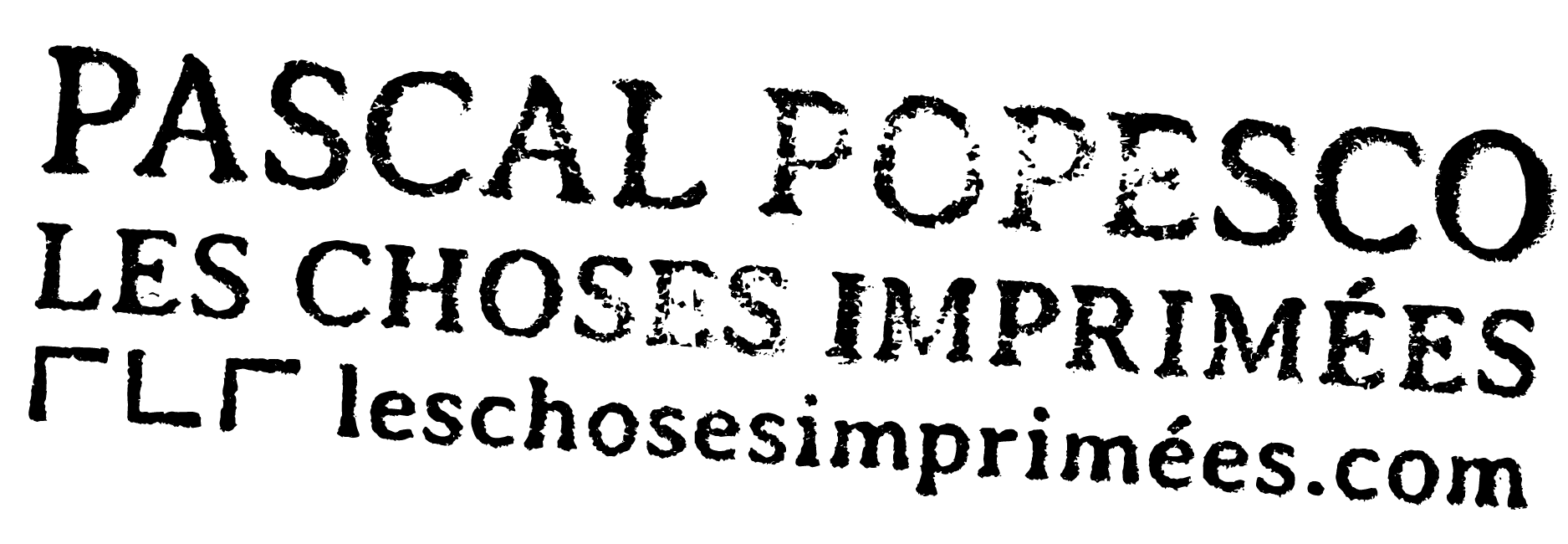 Logo Pascal Popesco - Les choses imprimées.com
